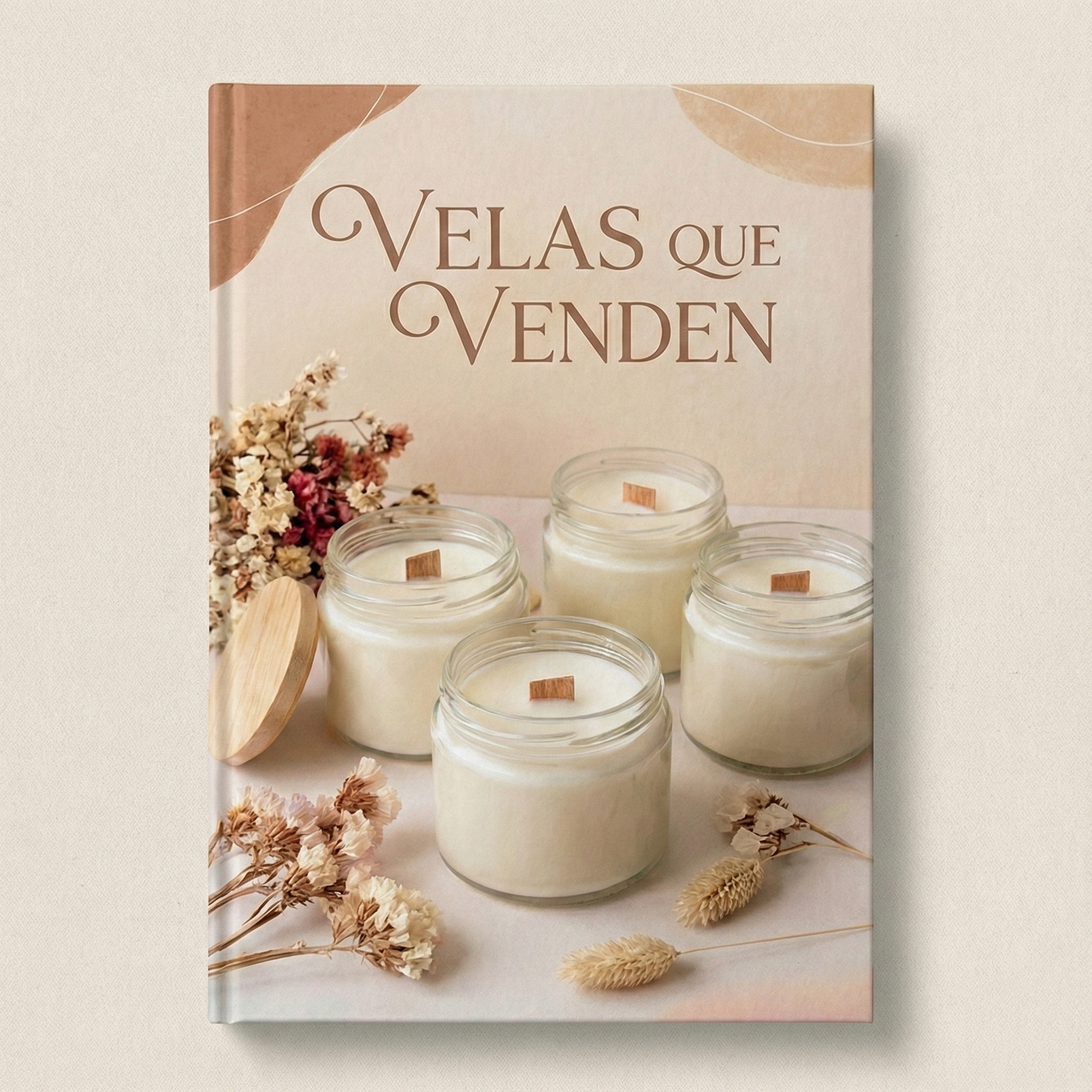Velas que venden - tu guia definitiva para hacer tu negocio rentable de velas